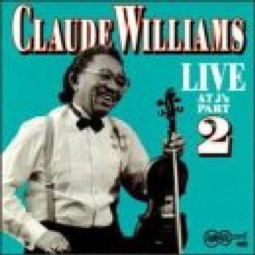 Claude "Fiddler" Williams- Live at J's 2 (CD)-BoldPlay