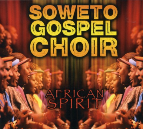 Soweto Gospel Choir- African Spirit (CD)-BoldPlay