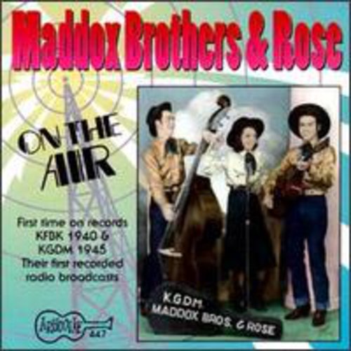 Maddox Brothers & Rose- On the Air: 1940's (CD)-BoldPlay