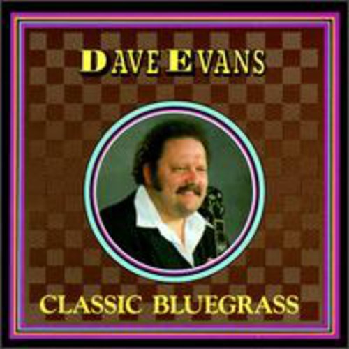 Dave Evans- Classic Bluegrass (CD)-BoldPlay