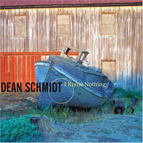 Dean Schmidt- I Know Nothing (CD)-BoldPlay