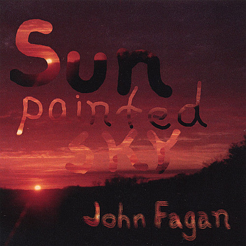 John Fagan- Sun-Painted Sky (CD)-BoldPlay