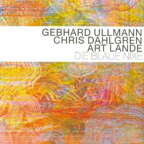 Ullmann/Dahlgren/Lande- Die Blaue Nixie (CD)-BoldPlay
