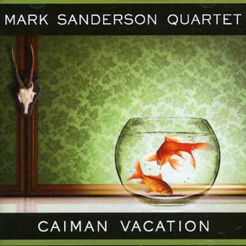 Mark Sanderson- Caiman Vacation (CD)-BoldPlay