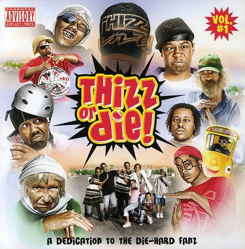 Thizz Nation- Thizz or Die (CD)-BoldPlay