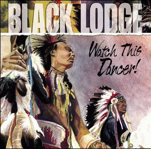 Black Lodge- Watch This Dancer! (CD)-BoldPlay