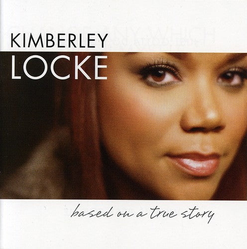Kimberley Locke- Based on a True Story (CD)-BoldPlay