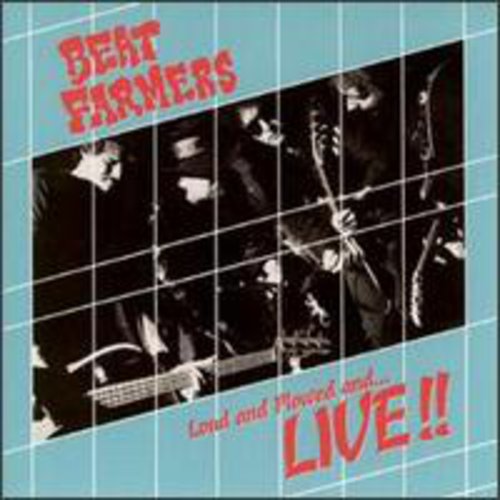 Beat Farmers- Loud Plowed & Live (CD)-BoldPlay