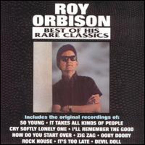 Roy Orbison- Best of His Rare Classics (CD)-BoldPlay
