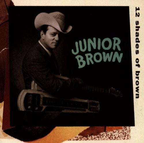 Junior Brown- 12 Shades of Brown (CD)-BoldPlay