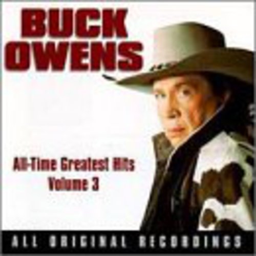 Buck Owens- Greatest Hits 3 (CD)-BoldPlay