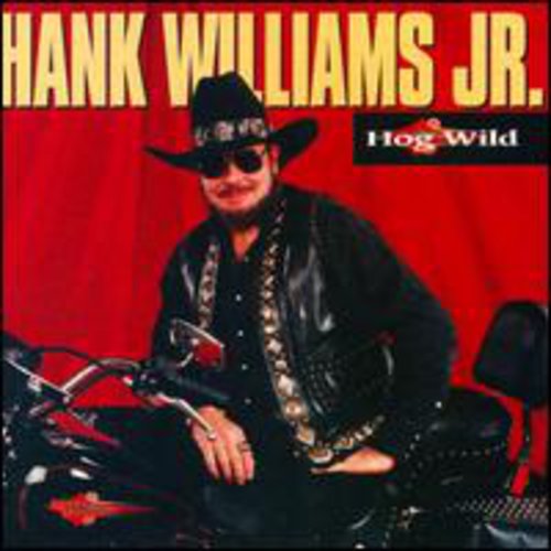 Hank Williams Jr.- Hog Wild (CD)-BoldPlay