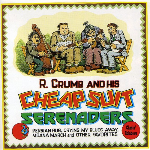 R. Crumb And His Cheap Suit Serenaders- Chasin Rainbows (CD)-BoldPlay