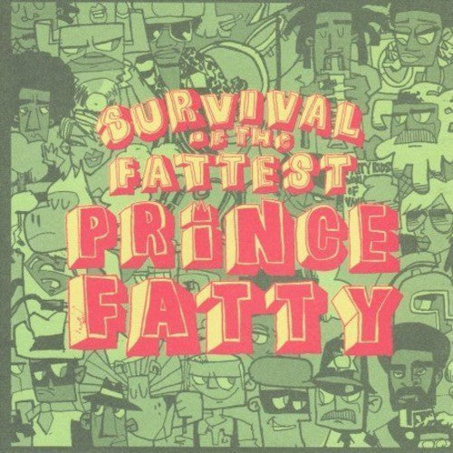 Prince Fatty- Survival of the Fattest (CD)-BoldPlay