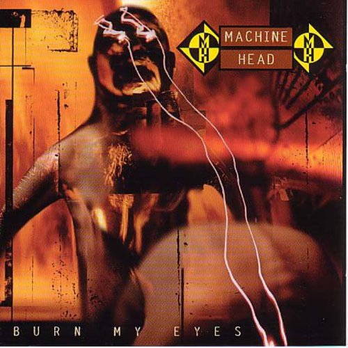 Machine Head- Burn My Eyes (CD)-BoldPlay