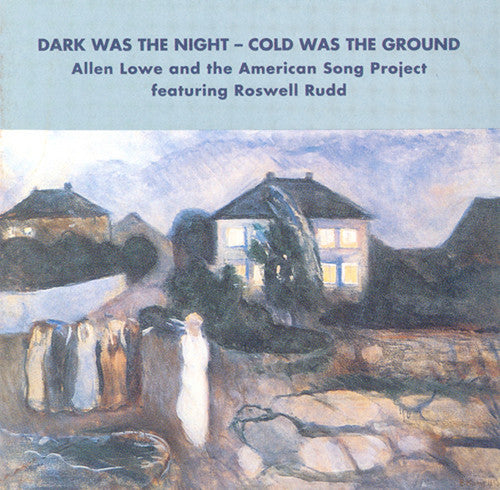 A Lowe- Dark Was The Night (CD)-BoldPlay