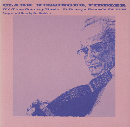 Clark Kessinger- Old-Time Country Music (CD)-BoldPlay