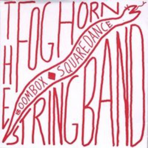 Foghorn Stringband- Boombox Squaredance (CD)-BoldPlay