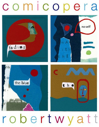 Robert Wyatt- Comicopera (CD)-BoldPlay