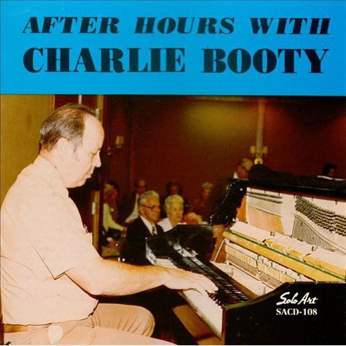 CHARLIE BOOTY- After Hours with Charlie Booty (CD)-BoldPlay
