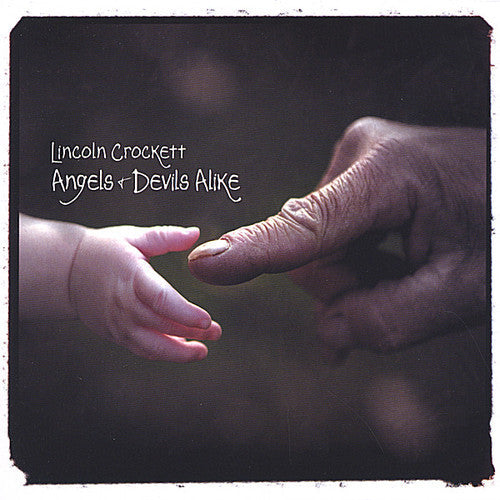 Lincoln Crockett- Angels & Devils Alike (CD)-BoldPlay
