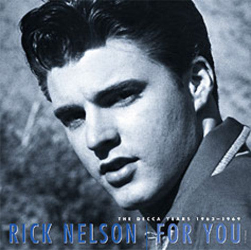 Rick Nelson- For You-Decca Years 1963-1969 (CD)-BoldPlay