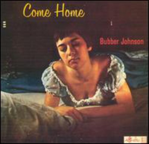 Bubber Johnson- Come Home (CD)-BoldPlay