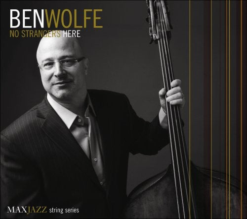Ben Wolfe- No Strangers Here (CD)-BoldPlay