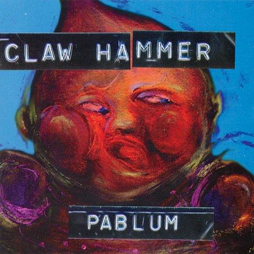 Claw Hammer- Pablum (Vinyl)-BoldPlay