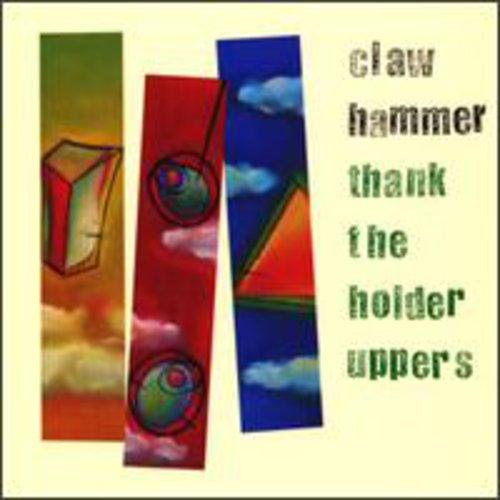Claw Hammer- Thank the Holder Uppers (Vinyl)-BoldPlay