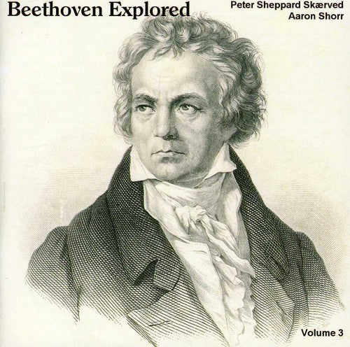 Peter Sheppard Skærved- Beethoven Explored 3 (CD)-BoldPlay