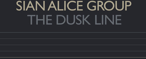 Sian Alice Group- The Dusk Line (CD)-BoldPlay
