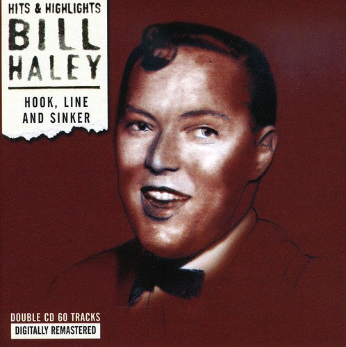 Bill Hayley- Hook Line & Sinker Collection (CD)-BoldPlay