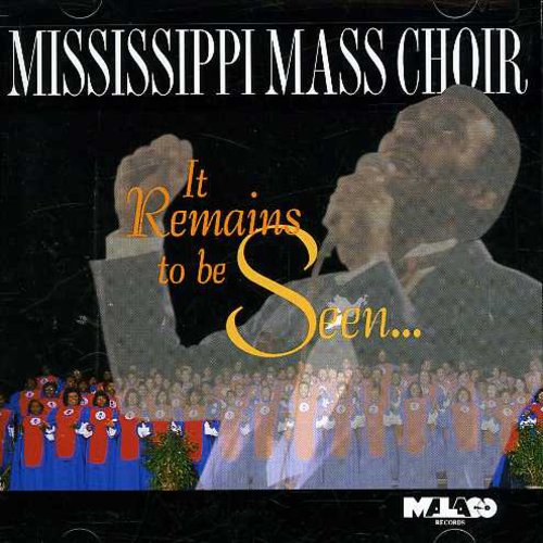 The Mississippi Mass Choir- It Remains to Be Seen (CD)-BoldPlay