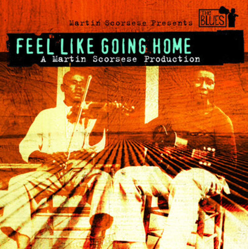Various Artists- Martin Scorsese: Feel Like Going Home (Original Soundtrack) (CD)-BoldPlay