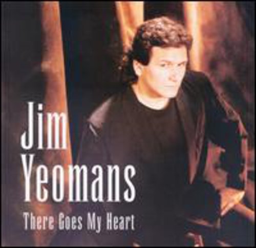 JIM YEOMANS- There Goes My Heart (CD)-BoldPlay