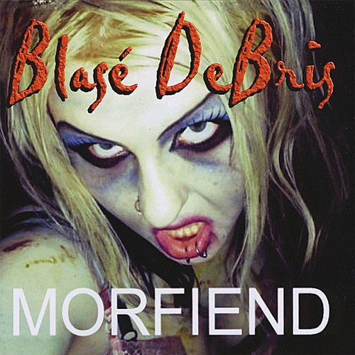 Blase Debris- Morfiend (CD)-BoldPlay