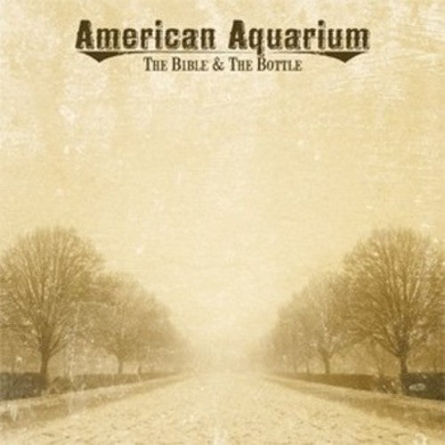 American Aquarium- Bible & The Bottle (CD)-BoldPlay