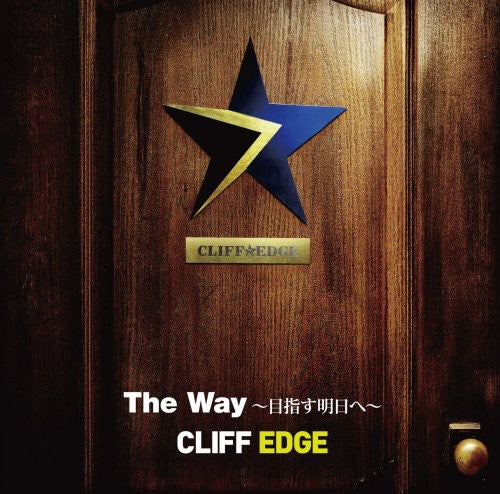 Cliff Edge- Way-Mezasu Ashita He (CD)-BoldPlay