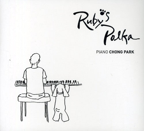 Chong Park- Rubys Polka (CD)-BoldPlay