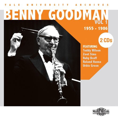 Benny Goodman- Yale University Archives, Vol. 1 - 1955-1986 [Slim Pack] (CD)-BoldPlay