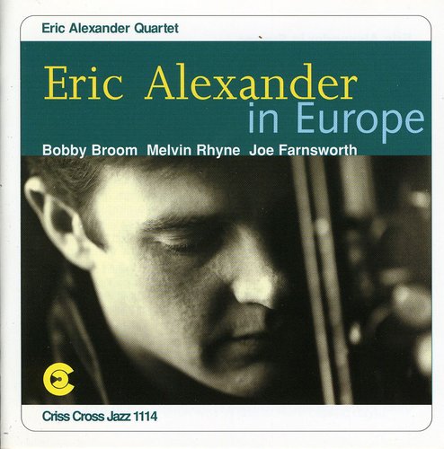 Eric Alexander- Eric Alexander in Europe (CD)-BoldPlay