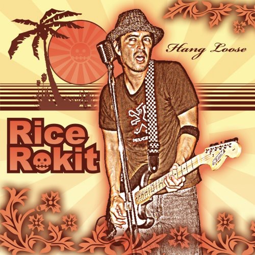 Rice Rokit- Hang Loose (CD)-BoldPlay