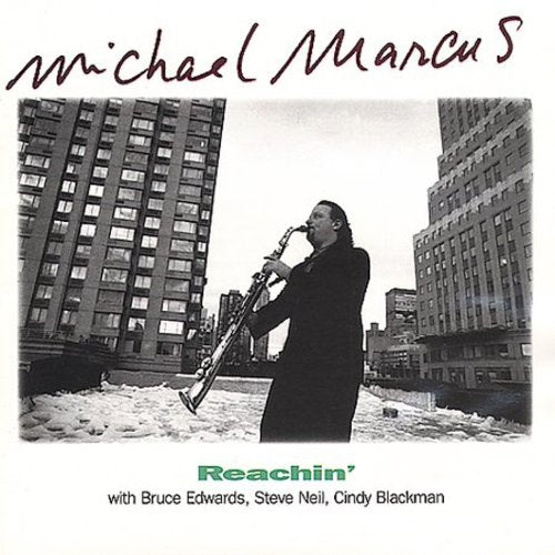 Michael Marcus- Reachin (CD)-BoldPlay