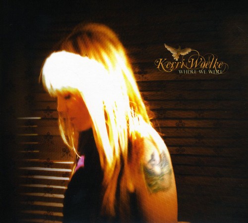 Kerri Woelke- Where We Were (CD)-BoldPlay