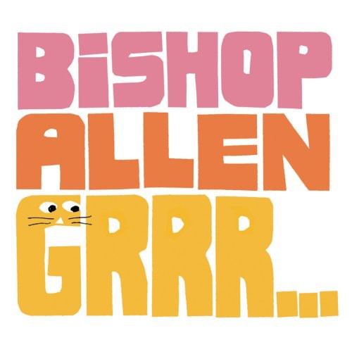 Bishop Allen- Grrr... (CD)-BoldPlay