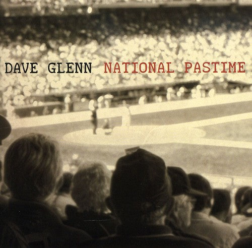 Dave Glenn- National Pastime (CD)-BoldPlay