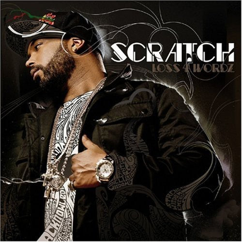 Scratch- Loss 4 Wordz (CD)-BoldPlay