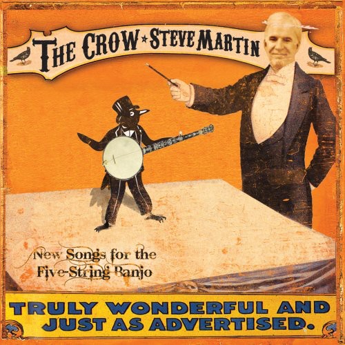 Steve Martin & The Steep Canyon Rangers- The Crow: New Songs For The Five String Banjo (CD)-BoldPlay