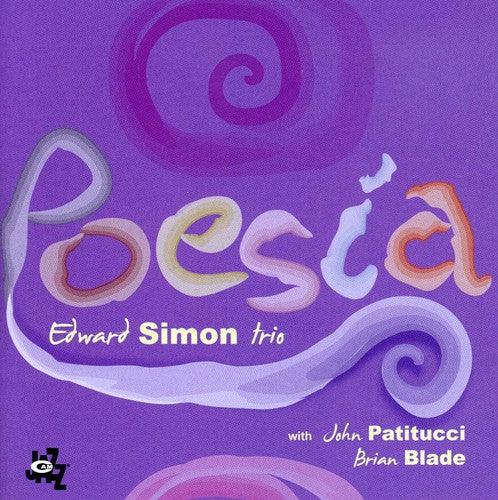 Edward Simon Trio- Poesia (CD)-BoldPlay